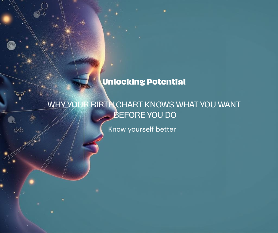Why Your Birth Chart Knows What You Want Before You Do