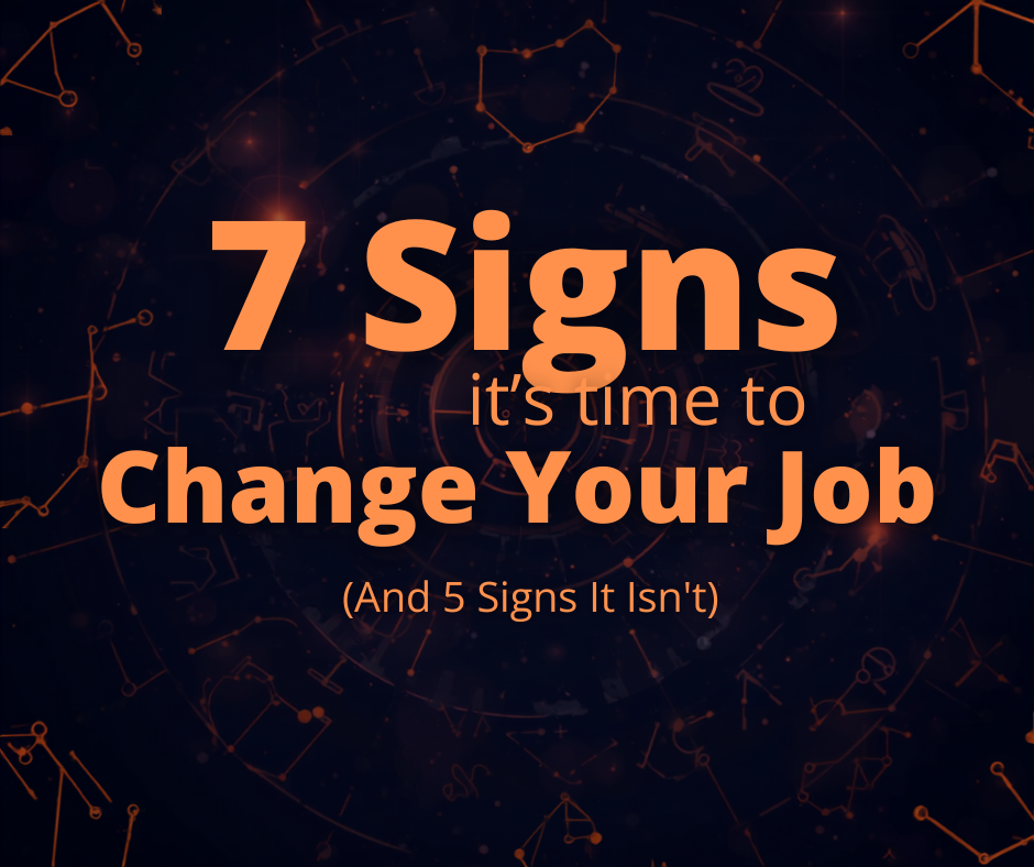 Signs It's Time to Change Your Job